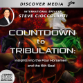 Countdown to Tribulation: Insights Into the Four Horsemen and the 6th Seal